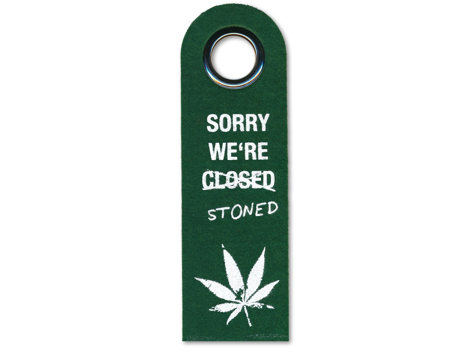 Vorderseite: SORRY WE'RE STONED