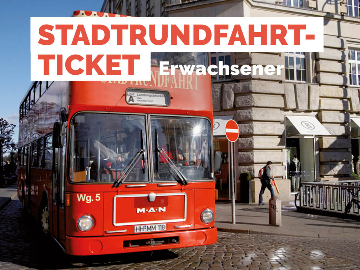 Ticket Stadtrundfahrt Hamburg Erwachsene (ab 15 J.)