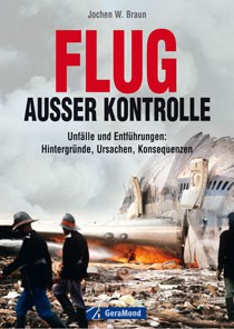 Buch "Flug außer Kontrolle" von Jochen W. Braun