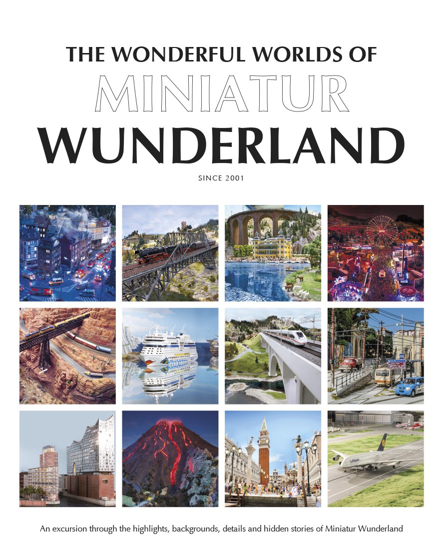 The Wonderful Worlds of Miniatur Wunderland - Book (signed)